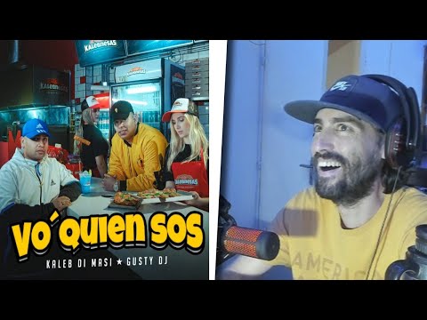 REACCION A VO QUIEN SOS KALEB DI MASI GUSTY DJ