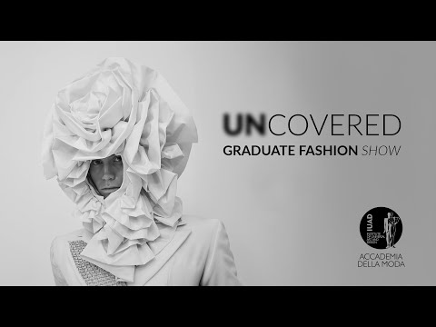 Uncovered - Fashion Show 25/10/2023 Accademia IUAD @Fashion Graduate Italia, Base Milano.