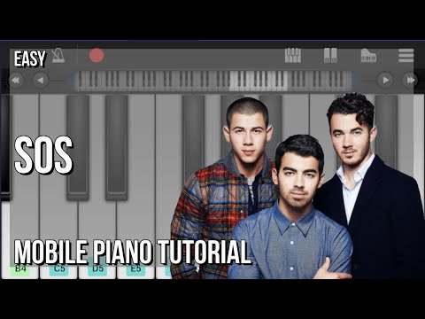 How to play SOS by Jonas Brothers on Mobile Piano (Tutorial)
