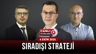 Sıradışı Strateji / 6 Ekim 2026 / Kesintisiz İzle