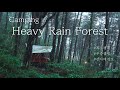 4K Solo Camping In Heavy Rain Forest Landslide Warning Due To Heavy Rain Rain Sound ASMR
