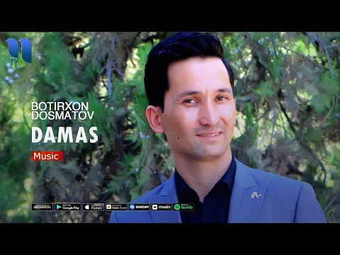 Botirxon Do'smatov - Damas | Ботирхон Дустматов - Дамас (music version)