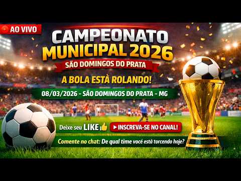 AO VIVO - CAMPEONATO MUNICIPAL 2026 - SÃO DOMINGOS DO PRATA - 19/04/2026