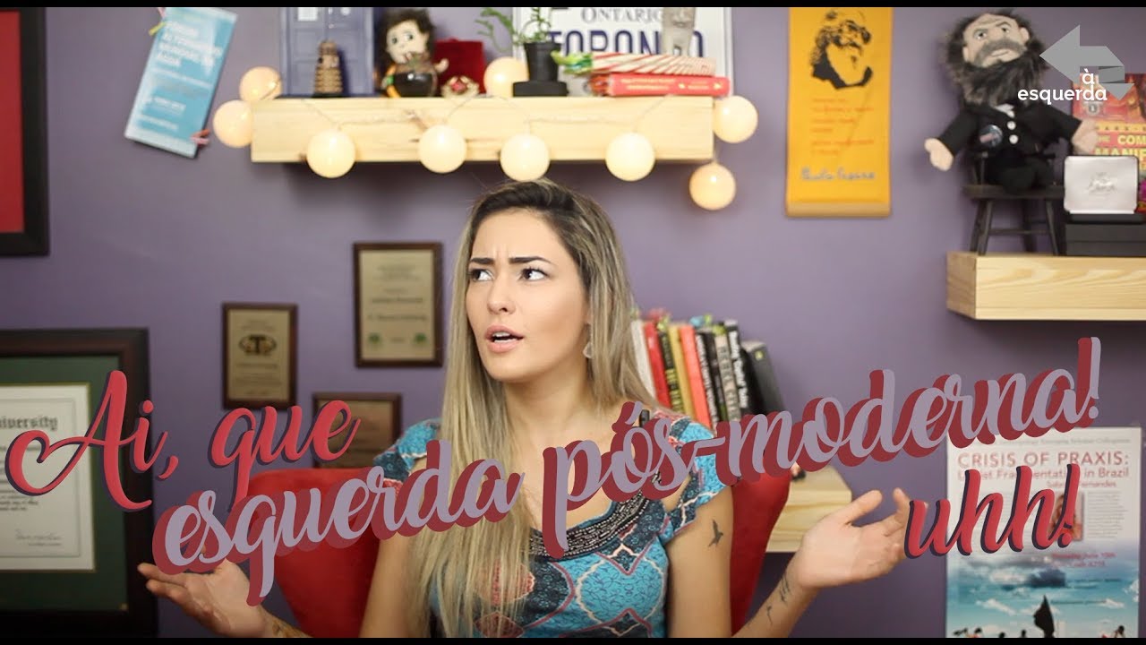 Quem é esquerda pós-moderna, ein? | 14