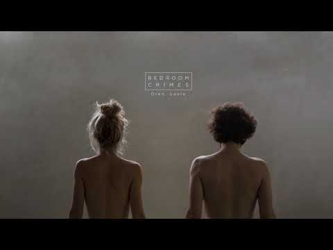 Sonata #2 - Bedroom Crimes | Oren Lavie