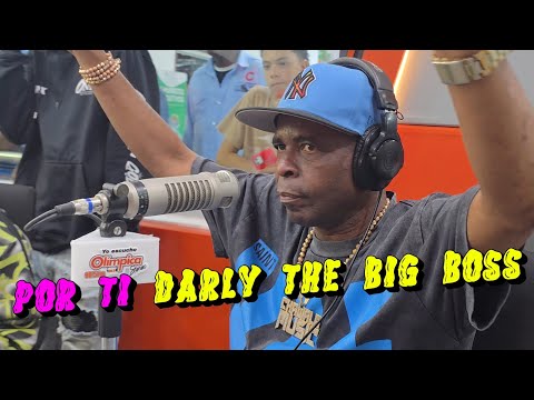 POR TI DARLY THE BIG BOSS REY DE ROCHA CHAWALA