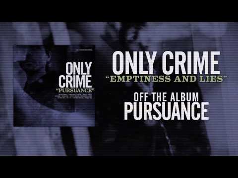 Only Crime - Emptiness and Lies
