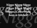 Capital GangstaRap-Nigga Nigga Nigga lyrics 