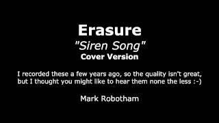 Erasure - Siren Song - Cover Version