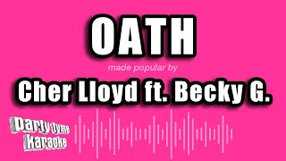 Download lagu Cher Lloyd ft. Becky G. - Oath (Karaoke Version) mp3