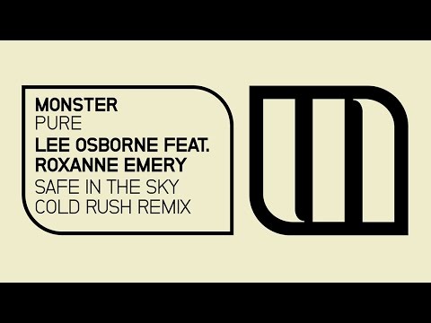 Lee Osborne feat. Roxanne Emery - Safe In The Sky (Cold Rush Remix) (OUT NOW)