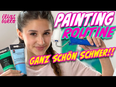 ILIAS WELT 🎨 Painting Routine (ganz schön schwer)