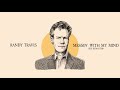 Randy Travis - Messin' With My Mind (2021 Remaster)