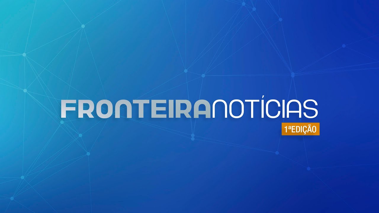 Fronteira Notícias 1ª Edição - 01/11/2025