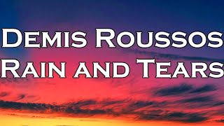 Demis Roussos - Rain and Tears (Lyrics)