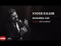 Ender Balkır - Ruhumda Sızı [ Çukur Dizi Şarkısı © 2019 Kalan Müzik ]