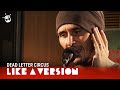 Dead Letter Circus - I Am (live on triple j) 