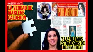 &quot;EL RECUENTO DE LOS DAÑOS DE MARLENE CALDERON,CASO GLORIA TREVI-ANDRADE-PORTILLO&quot;