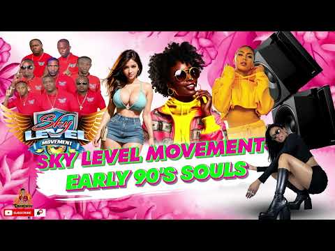 Sky Level Early 90's Souls Mix 2025