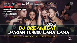 Download lagu DJ BREAKBEAT JANGAN TUNGGU LAMA LAMA [ SHD V3 ft. ANDIRA ] NEW 2026 FULL KENCANG NO DROOP!!! mp3