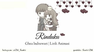 Rinduku - Ghea Indrawari || Versi Animasi