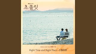 Right Time and Right Place