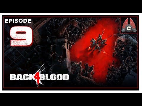 CohhCarnage Plays Back 4 Blood Full Release (Sponsored By WB Games) - Episode 9