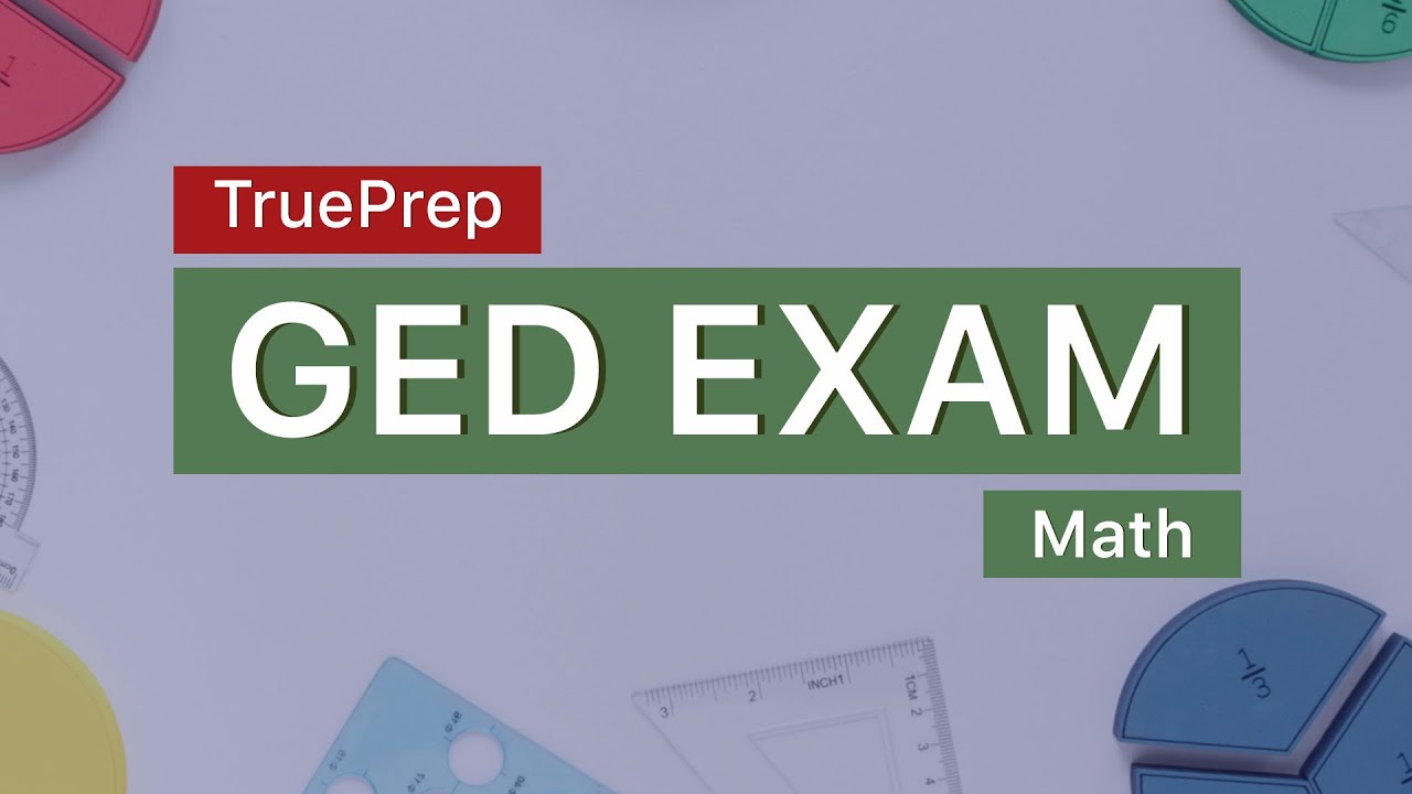GED Practice Test #1 - Math | TruePrep