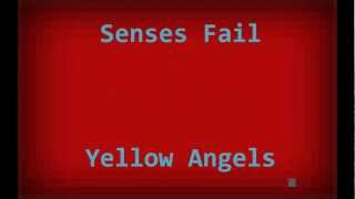 Yellow Angels (Tempo Changed) - Senses Fail