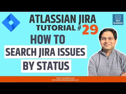 JIRA Tutorial 29 Search JIRA Issues by Status | Filter JIRA Issues by Status