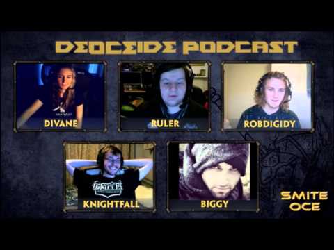 Deoceide Podcast! Ep 26 - Biggy, Divane, Knightfall, Robdigidy and Ruler!