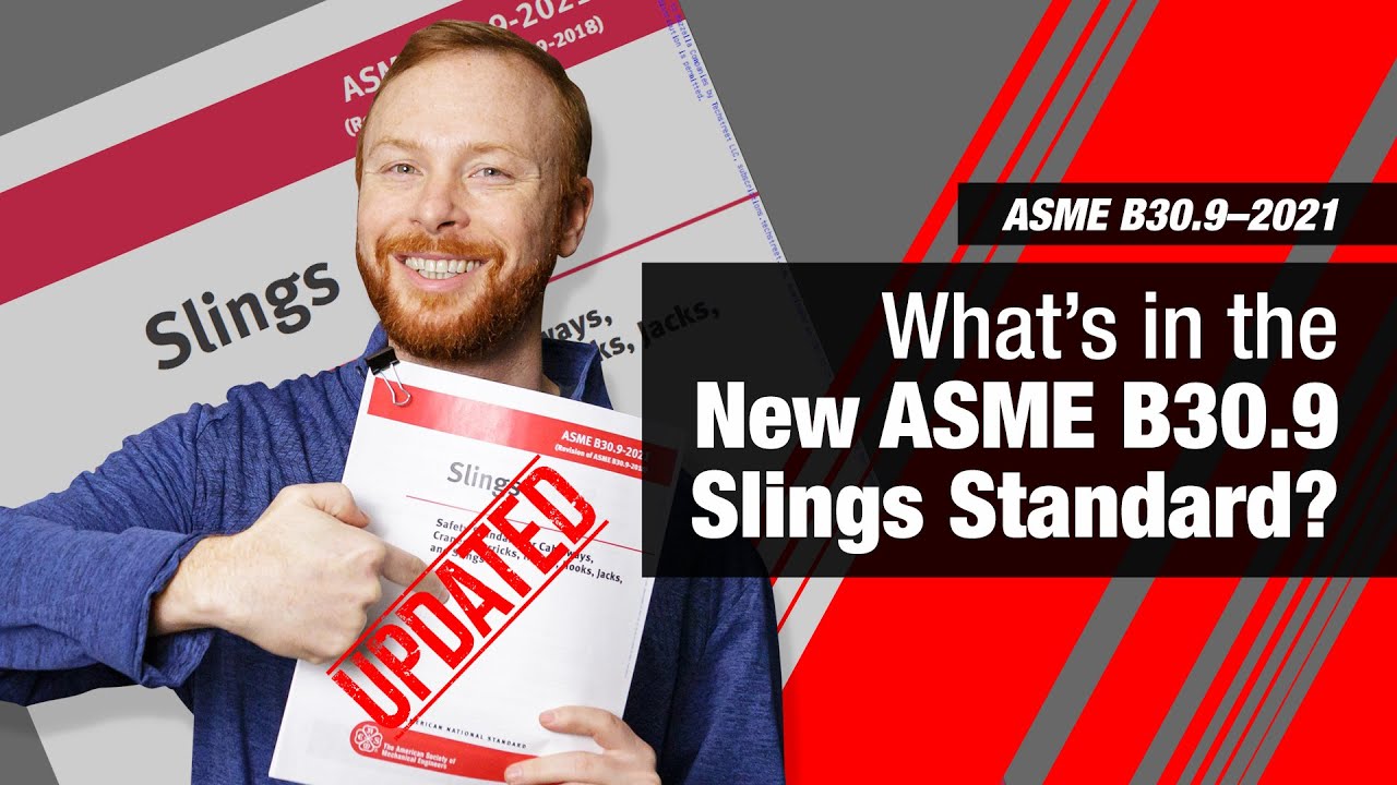 ASME B30.9-2021 Slings | What's in the new standard?