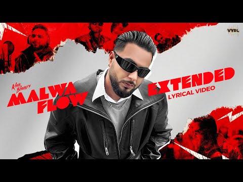 Malwa Flow Extended - Khan Bhaini (Lyrical Video) | VYRL Punjabi | New Punjabi Song 2025