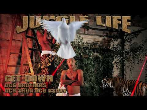 DCG Shun x DCG Bsavv - Get Down [Official Audio]