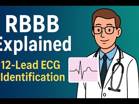 Right Bundle Branch Block (RBBB) on 12-Lead ECG | Identification & Clinical Tips