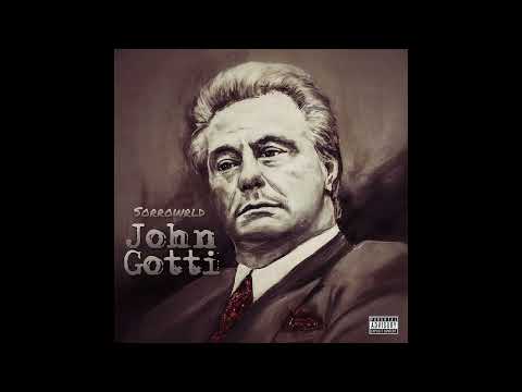Sorrowrld - John Gotti (Official Audio)