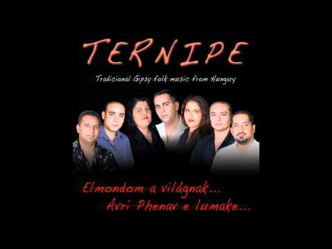 Ternipe - Haj de Romania ("Avri Phenav e lumake" album)