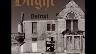 Blight - Detroit : The Dream Is Dead [FULL ALBUM]