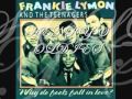 WHY DO FOOLS FALL IN LOVE- FRANKIE LYMON ...