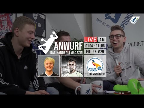 (Re-LIVE) Anwurf - Das Handballmagazin | Folge #29