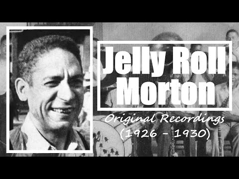 Jelly Roll Morton: Original Recordings (1926-1930) • New Orleans Jazz: Red Hot Peppers