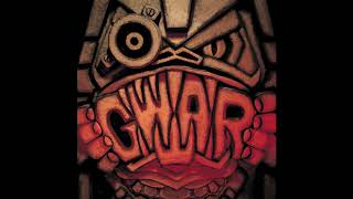 GWAR - We Kill Everything (Full Album)