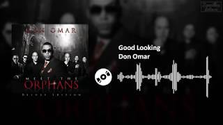 Good Looking - Don Omar | SL