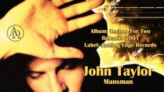 John Taylor ★ Mansman (audio + lyrics)