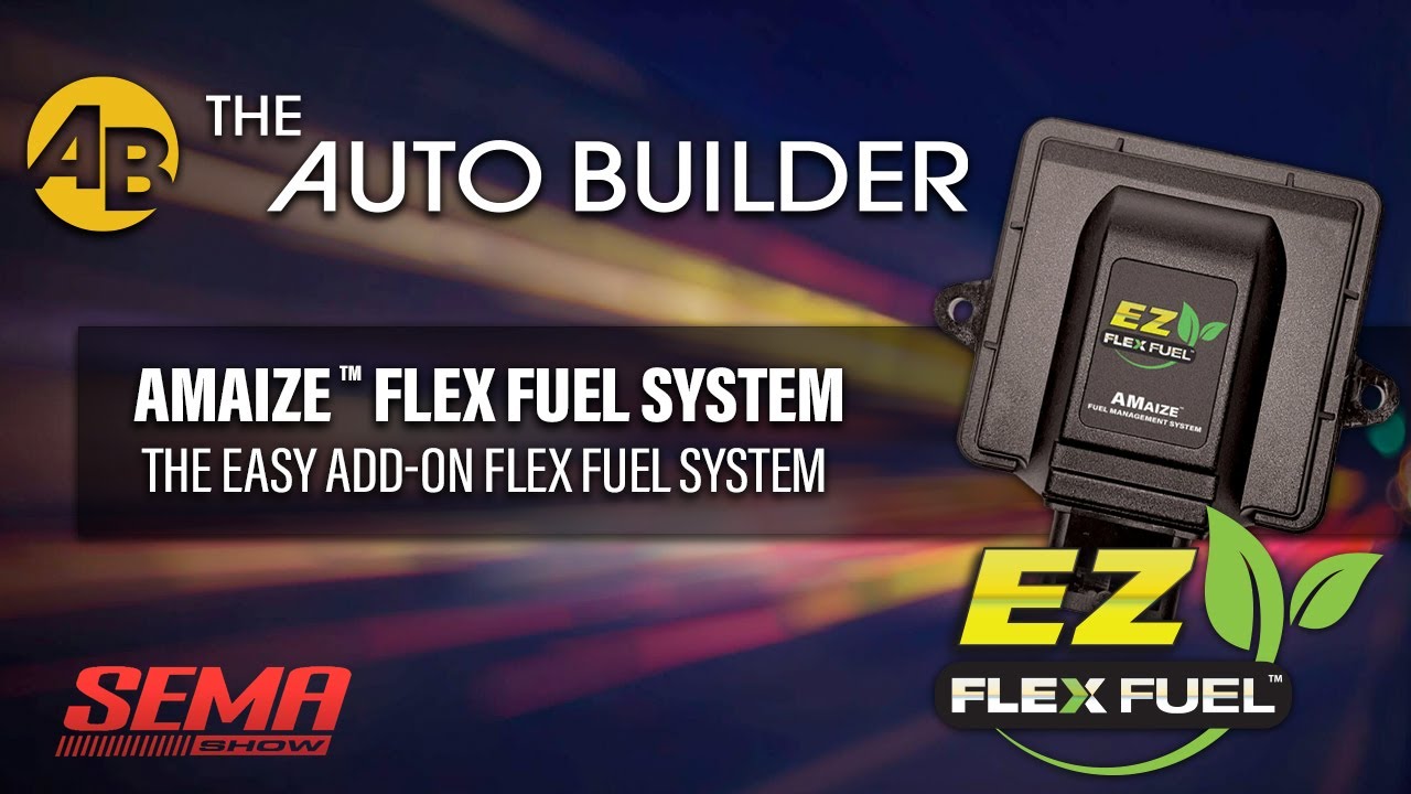 AMAIZE Fuel System - EZ Flex Fuel