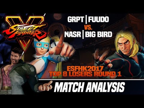 SFV Match Analysis: ESFHK 2017 - Fuudo vs. Big Bird