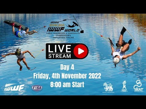 2022 SINGHA IWWF World Cable Wakeboard & Wakeskate Championships - Day 4