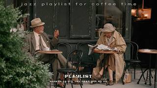 [playlist] 이 재즈 뭐야, 커피 한 잔이 이렇게 여유로워질 일이야? ☕ 나 오늘은 좀 천천히 쉴게 | Coffee Jazz BGM
