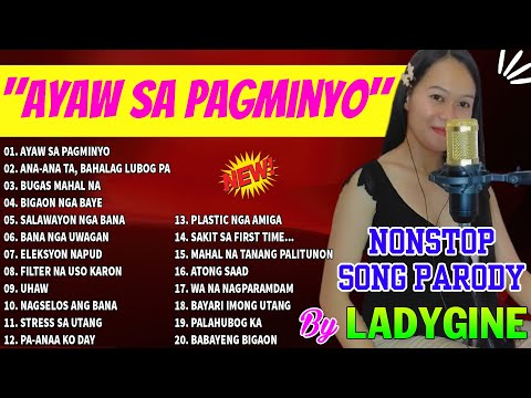 Nonstop Song Parody by LadyGine - Best Funny Parody Songs By LadyGine - Bisaya Version 2023