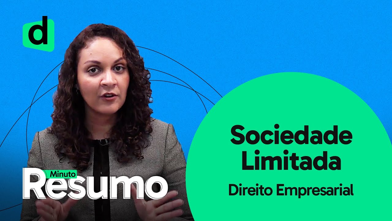 O QUE É SOCIEDADE LIMITADA | MINUTO RESUMO | DESCOMPLICA CONCURSOS